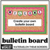 Bulletin Board Borders with Welcome Bunting - Watermelon Sugar: Pink & Green - Hot Chocolate Teachables