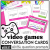 Video Games Conversation Cards | 60 ESL Question Prompts | Middle & High School - Hot Chocolate Teachables