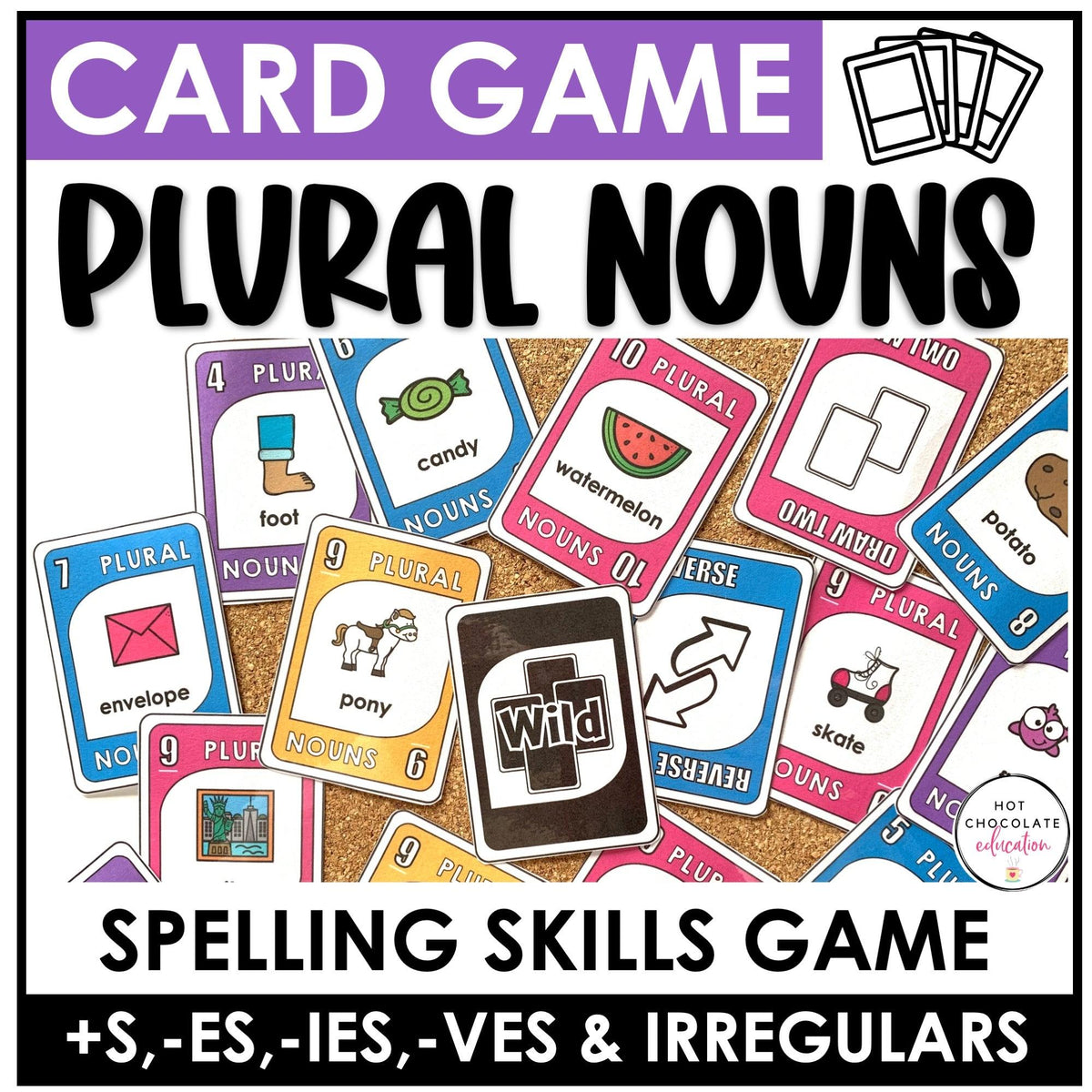 Plural Noun Endings Card Game - Master Irregulars! – Hot Chocolate  Teachables